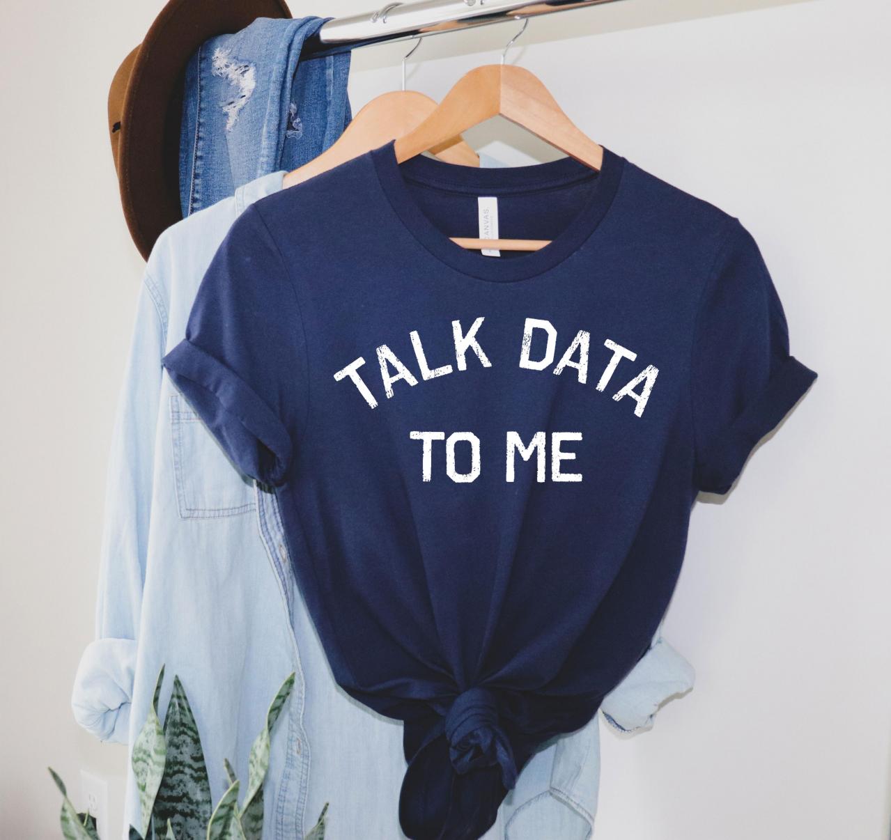 Data Analyst Shirt, Data Analyst Gift, Scientist Shirt, Data Scientist Gift, Computer Science Gift, Talk Data To Me Shirt, Code-blooded Tee,