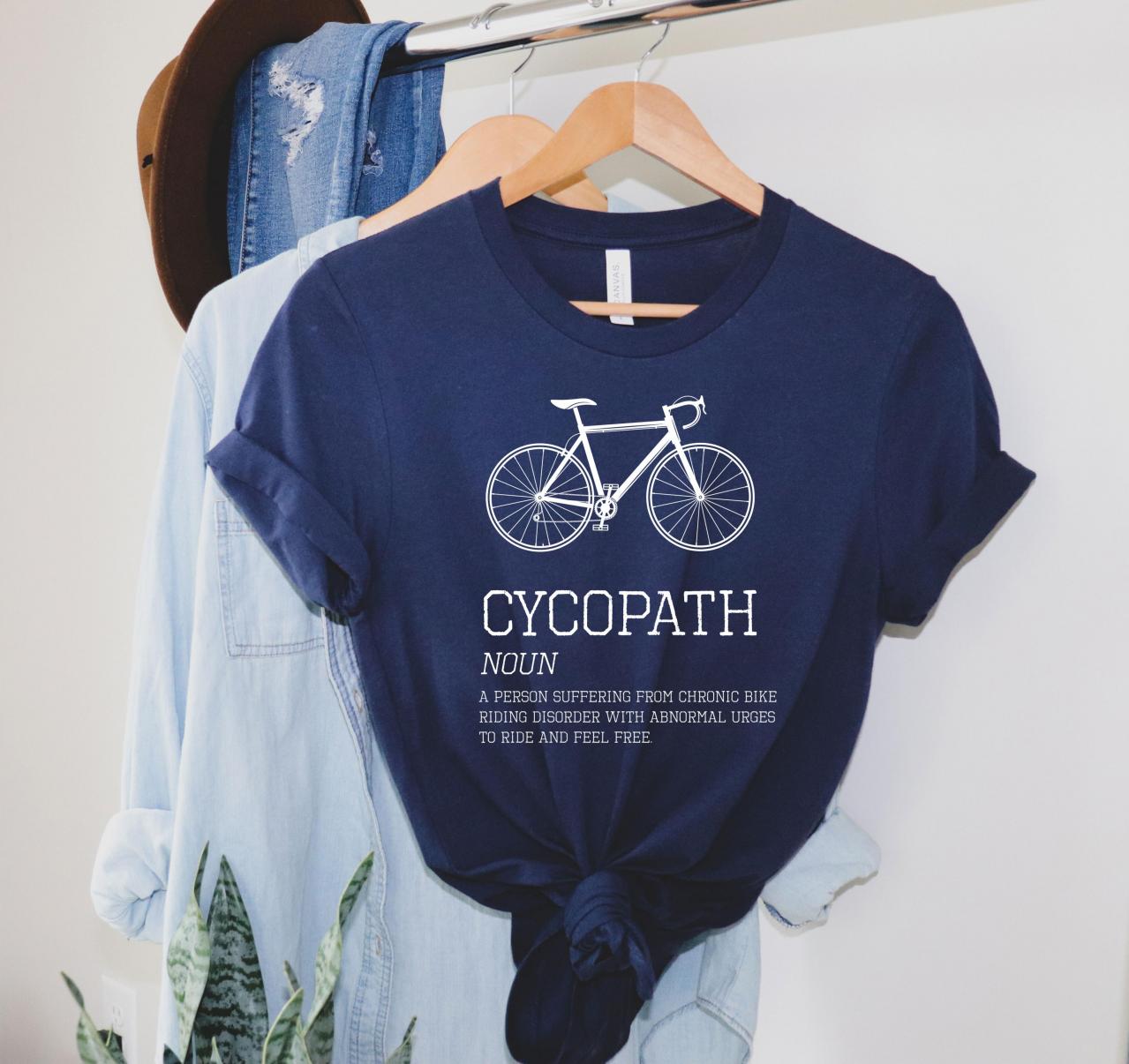 Cycopath T Shirt, Cycling Shirt, Bike Bicycle Shirt, Funny Bike Gift, Road Bike Gifts, Cycling Gift Idea, Funny Cycling T Shirt, Cycling T-shirt,