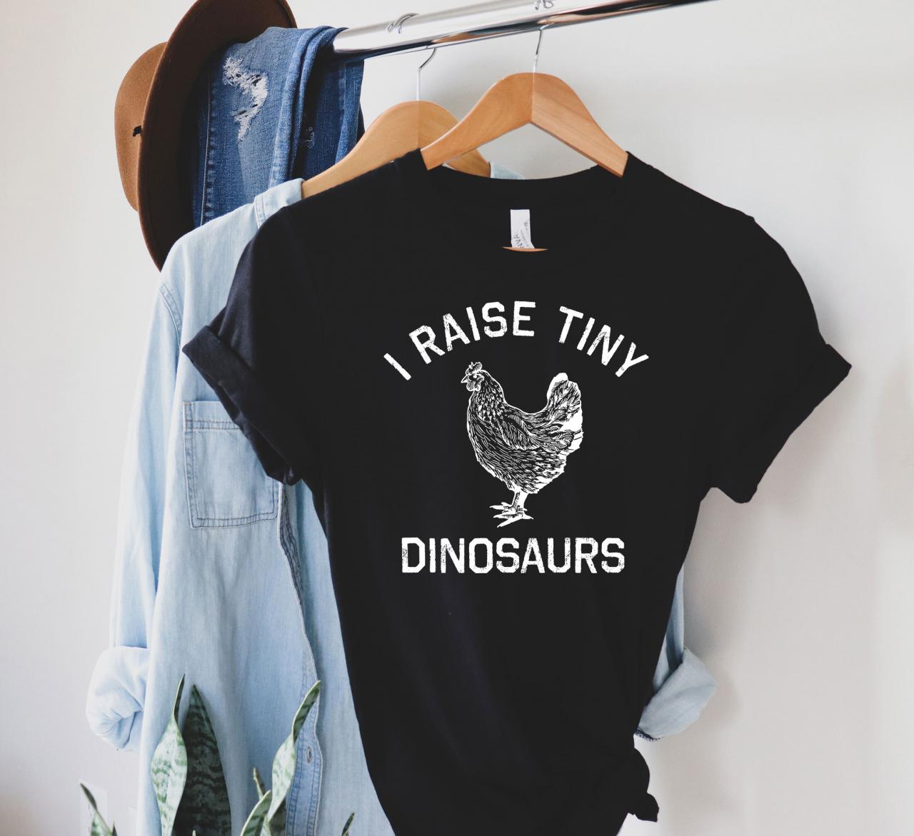Chicken Lover Tee, I Raise Tiny Dinosaurs Shirt, Chicken Shirt, Chicken Gift, Farmer Shirt, Chicken Owner Shirt, Chicken Farmer Shirt, Vintage