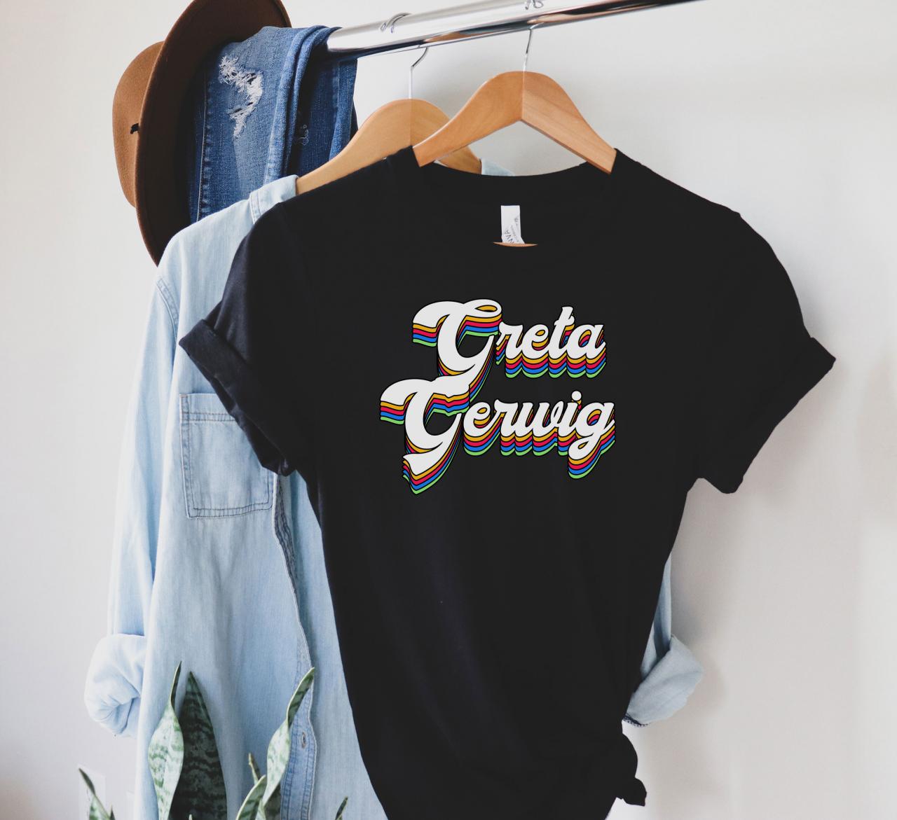 Greta Gerwig T-shirt, Greta Gerwig Shirt, Graphic Tee, Cinema Gift, Birthday Gift, Retro Tees, Vintage Gift, Trendy Shirt, Christmas Gift, Movie