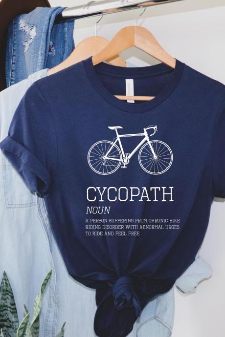 Cycopath T Shirt, Cycling Shirt, Bike Bicycle Shirt, Funny Bike Gift, Road Bike Gifts, Cycling Gift Idea, Funny Cycling T Shirt, Cycling T-shirt, Funny Cyclist Gift, Bike Racing Bicycle Tshirt, dad shirt, cyclung dad, fathers day, trendy gift, funny gifts