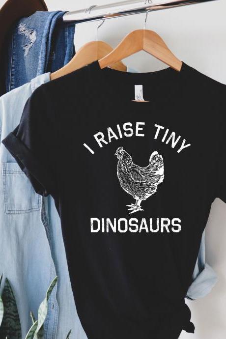 Chicken Lover Tee, I Raise Tiny Dinosaurs Shirt, Chicken Shirt, Chicken Gift, Farmer Shirt, Chicken Owner Shirt, Chicken Farmer Shirt, Vintage
